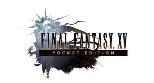 FINAL FANTASY XV POCKET EDITION