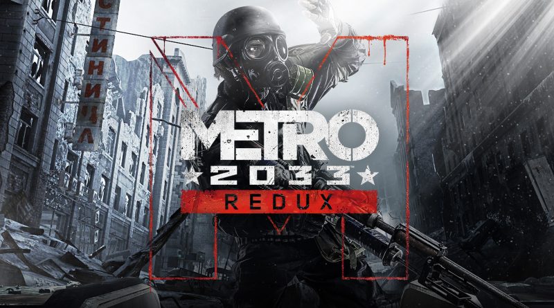 Metro: 2033 Redux