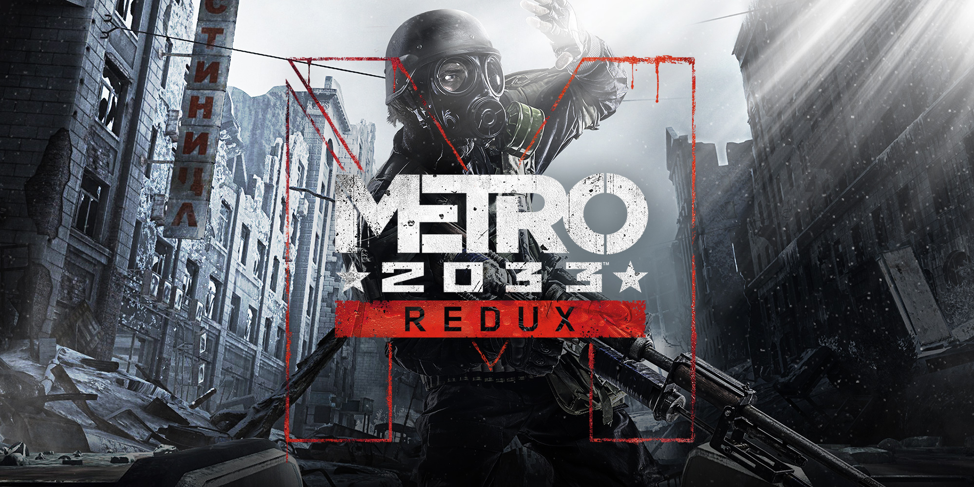 Metro: 2033 Redux