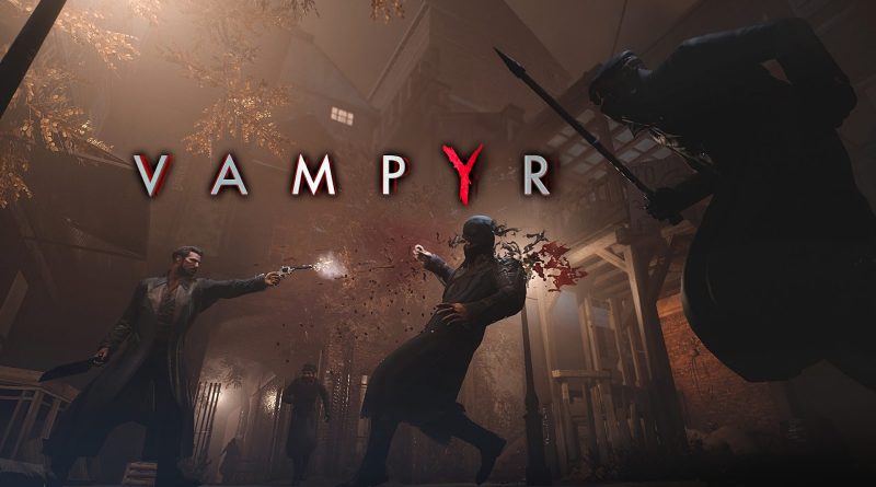 Vampyr ora gratis su Epic Games Store!